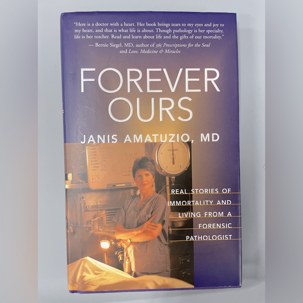 Forensic Science Book- Janice Amatuzio,Forensic Pathologist, Forever Ours